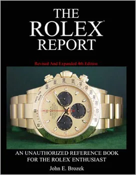 Buchcover: The Rolex Report: An Unauthorized Reference Book For The Rolex Enthusiast